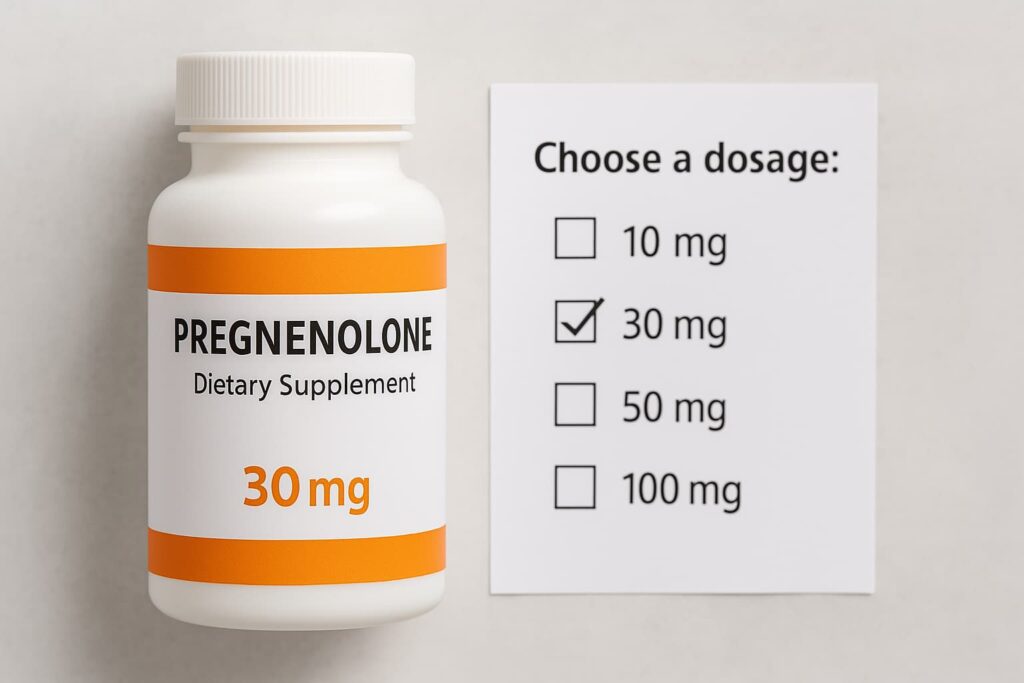 Choosing the Right Pregnenolone Dosage — 10mg to 100mg